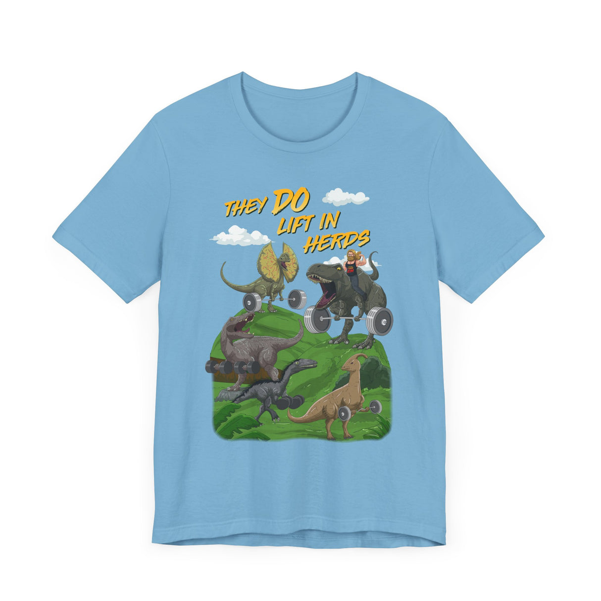 They DO Lift In Herds T-Shirt