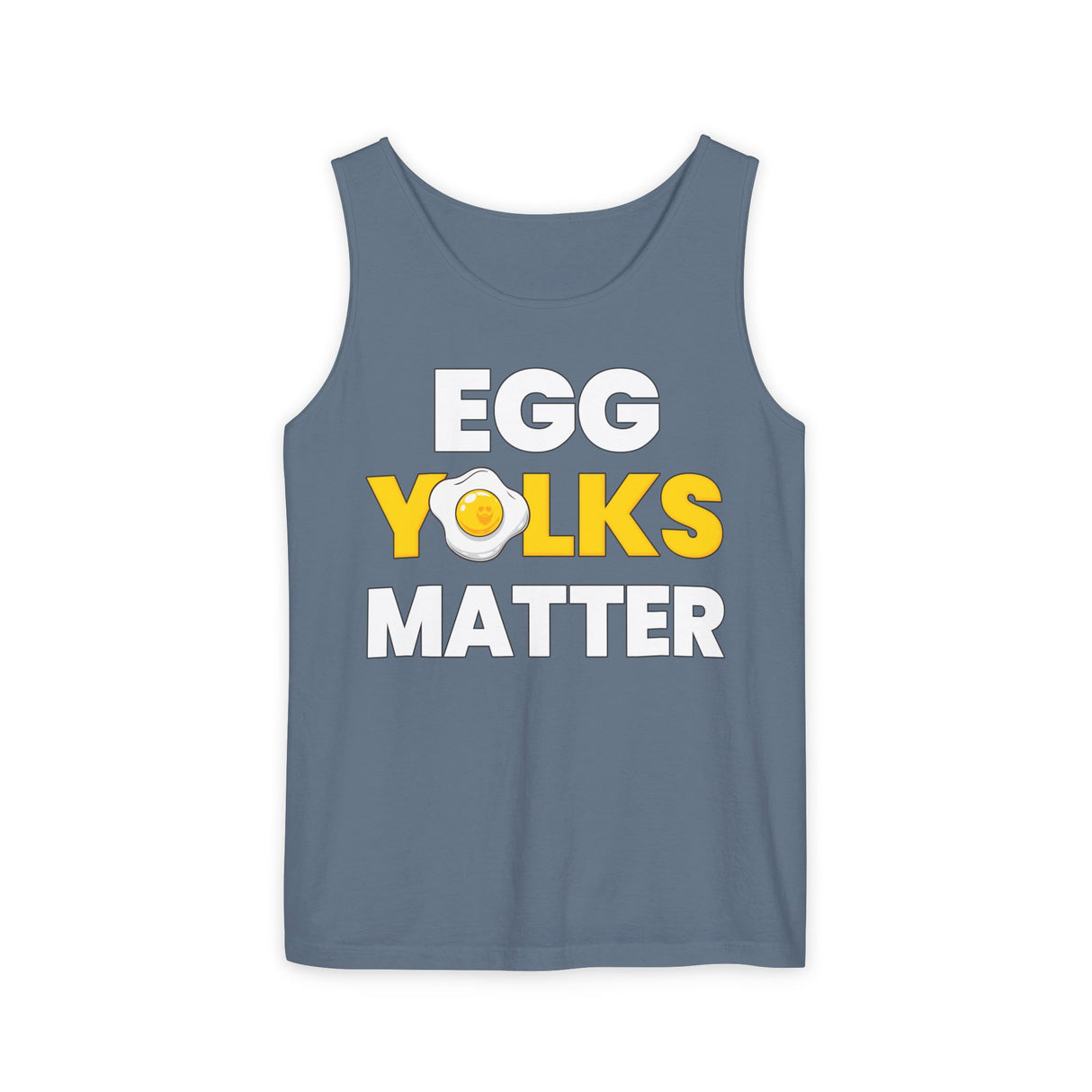 Egg Yolks Matter Comfort Tank Top