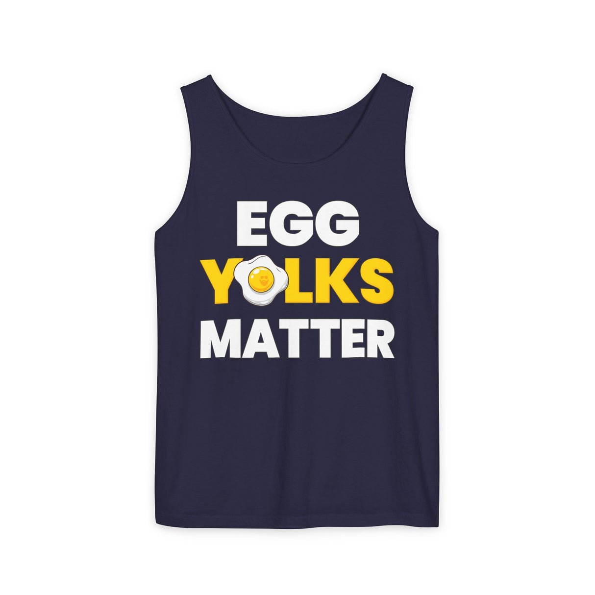 Egg Yolks Matter Comfort Tank Top