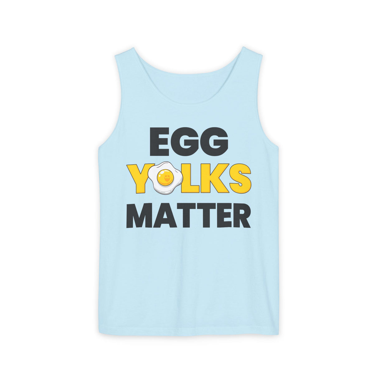 Egg Yolks Matter Comfort Tank Top