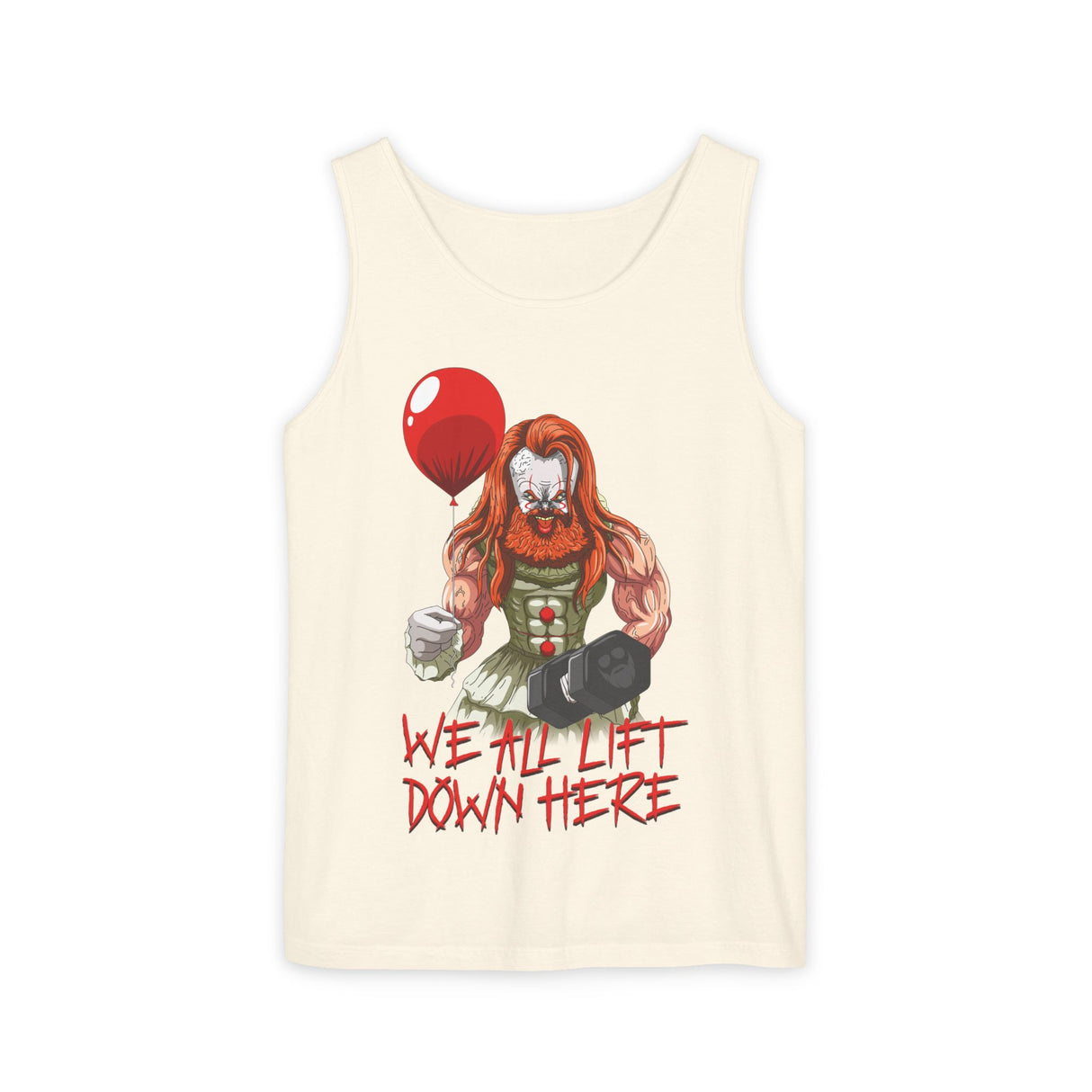 We All Lift Down Here Comfort Tank Top