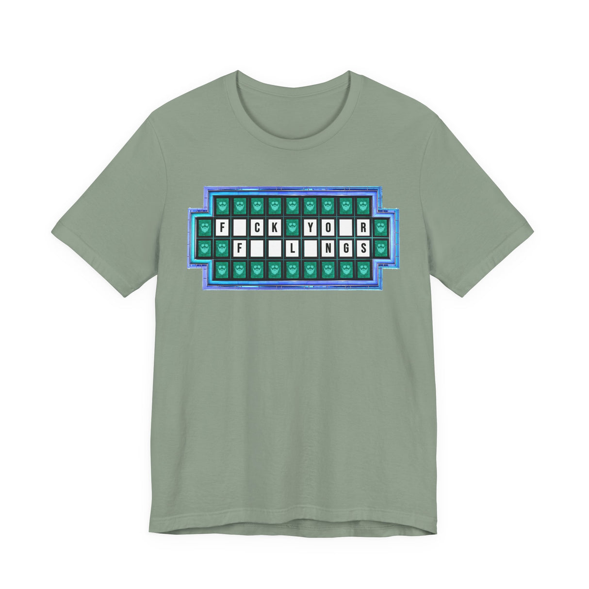 F*ck Your Feelings (Wheel of Fortune) T-Shirt