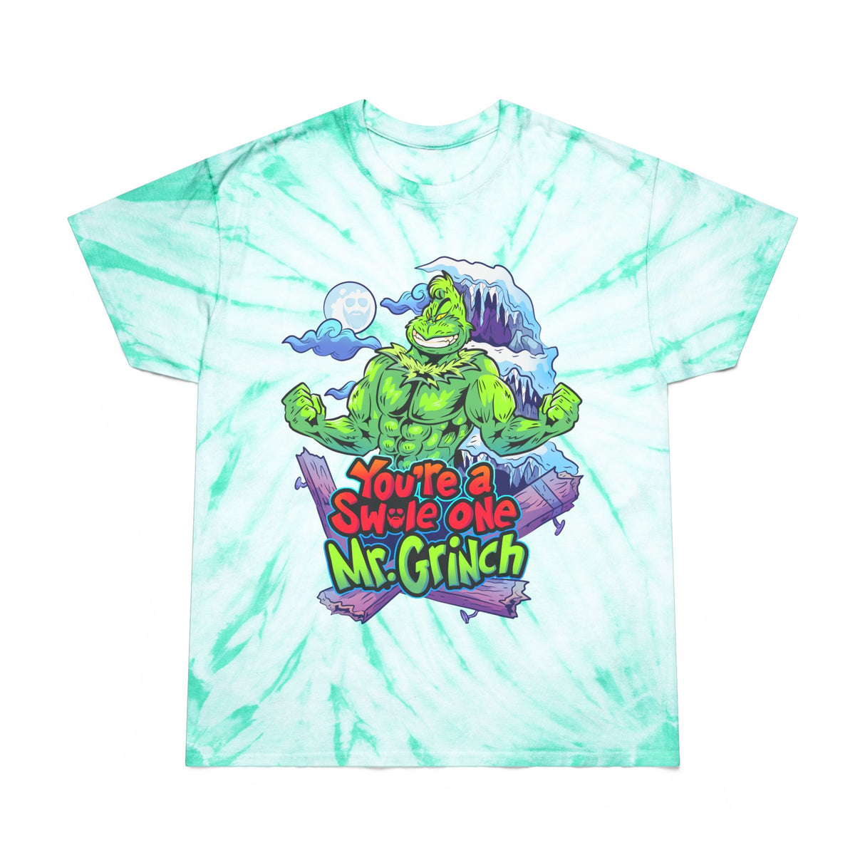 You're a Swole One Tie-Dye T-Shirt