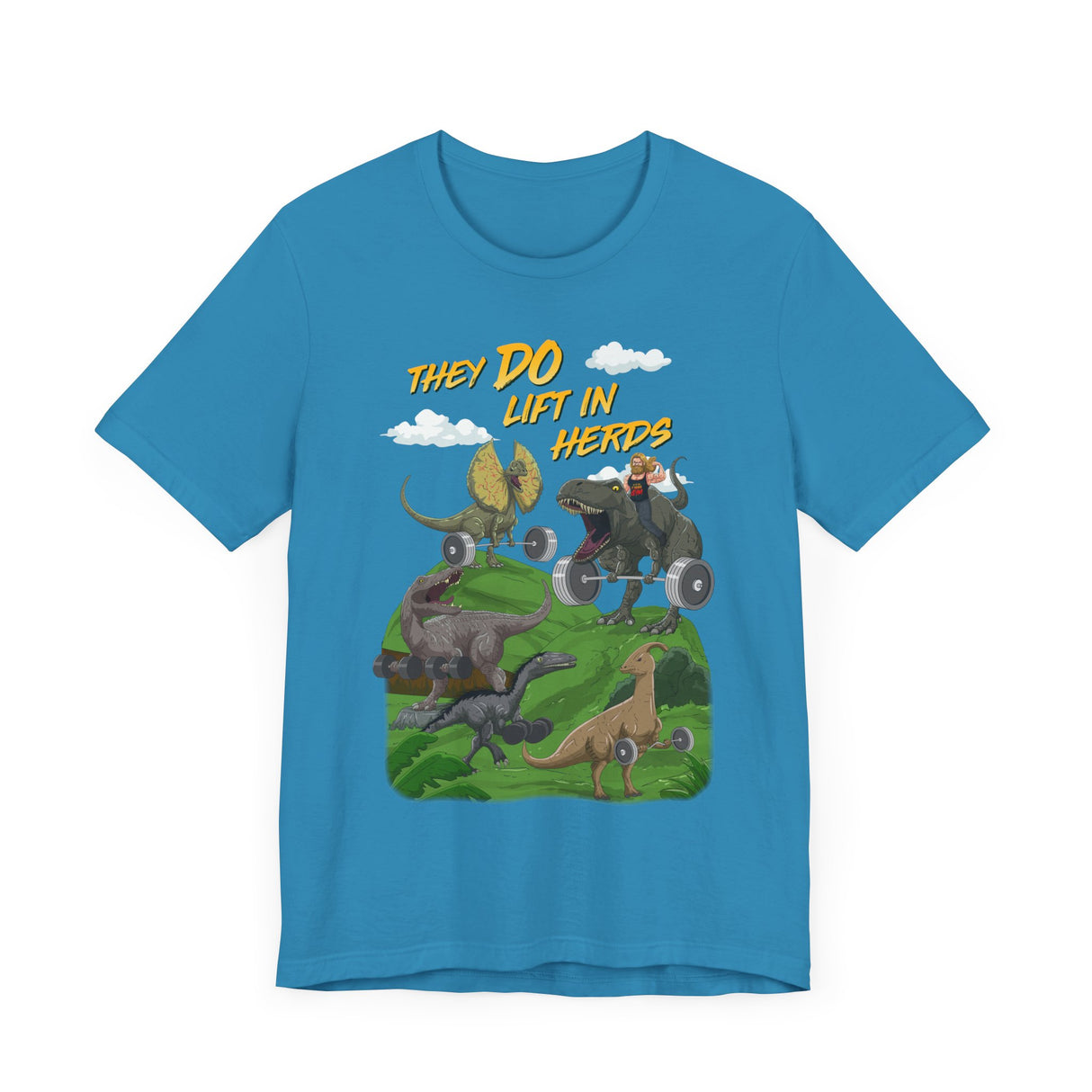 They DO Lift In Herds T-Shirt