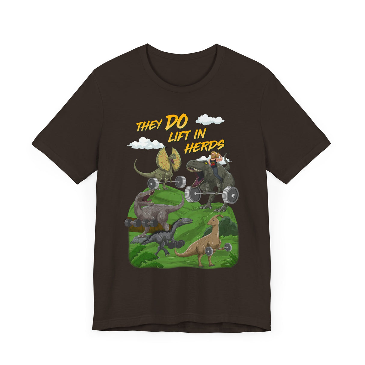They DO Lift In Herds T-Shirt