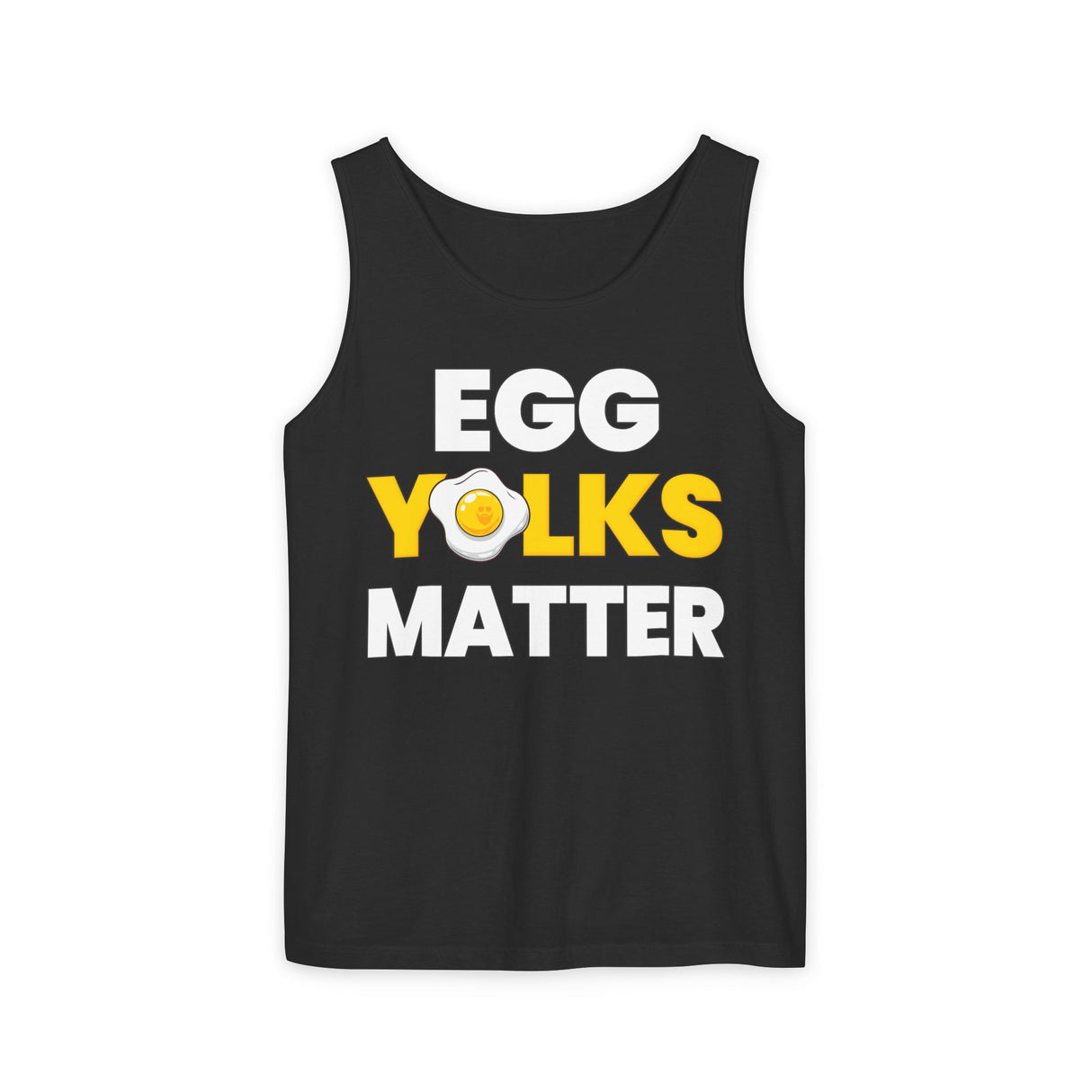 Egg Yolks Matter Comfort Tank Top