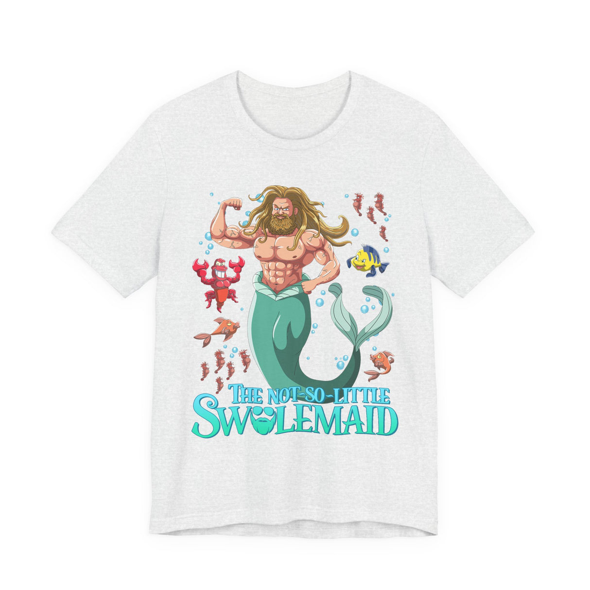 The Not-So-Little Swolemaid T-Shirt
