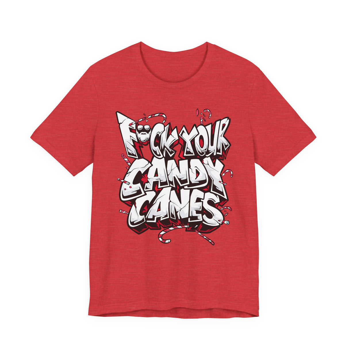 F*ck Your Candy Canes T-Shirt