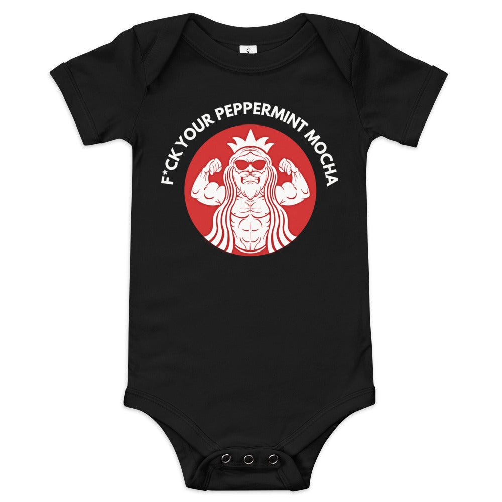 F*ck Your Peppermint Mocha  Baby Onesie