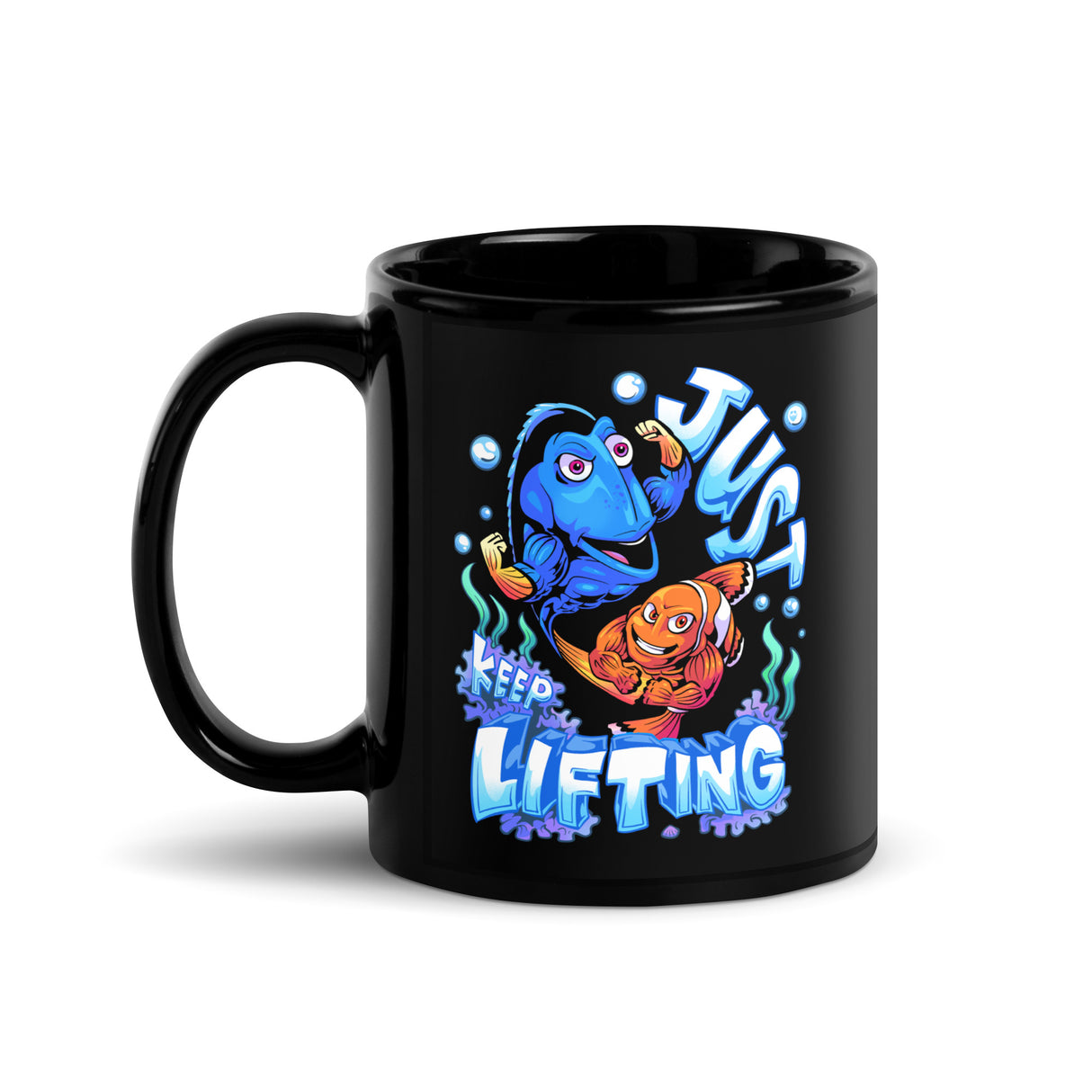 Just Keep Lifting Mug