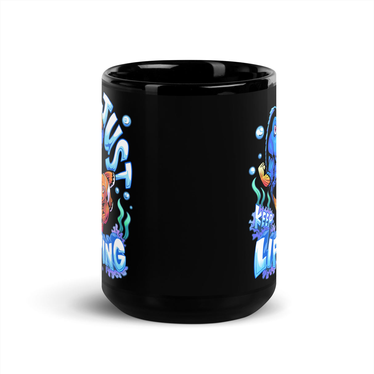 Just Keep Lifting Mug