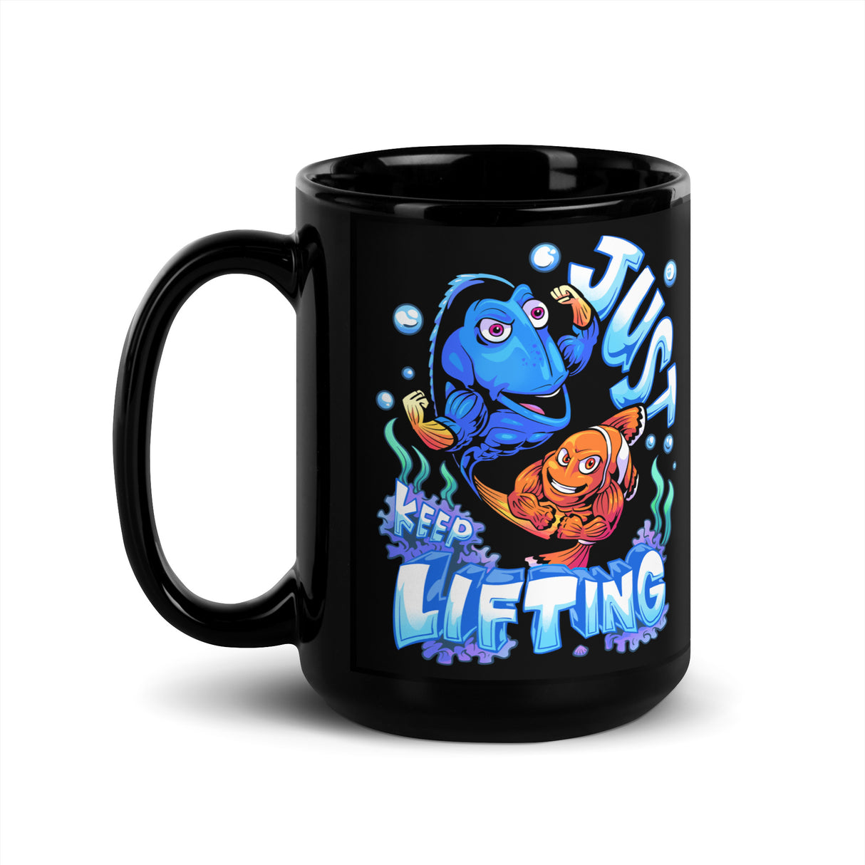 Just Keep Lifting Mug