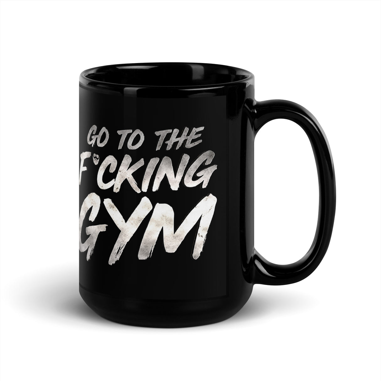 Go To The F*cking Gym Steel Mug