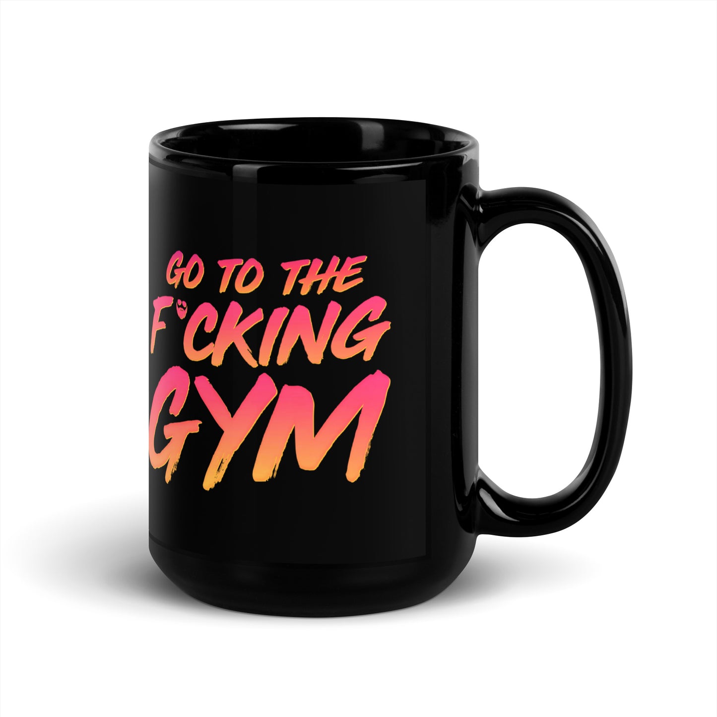 Go To The F*cking Gym Sunset Mug