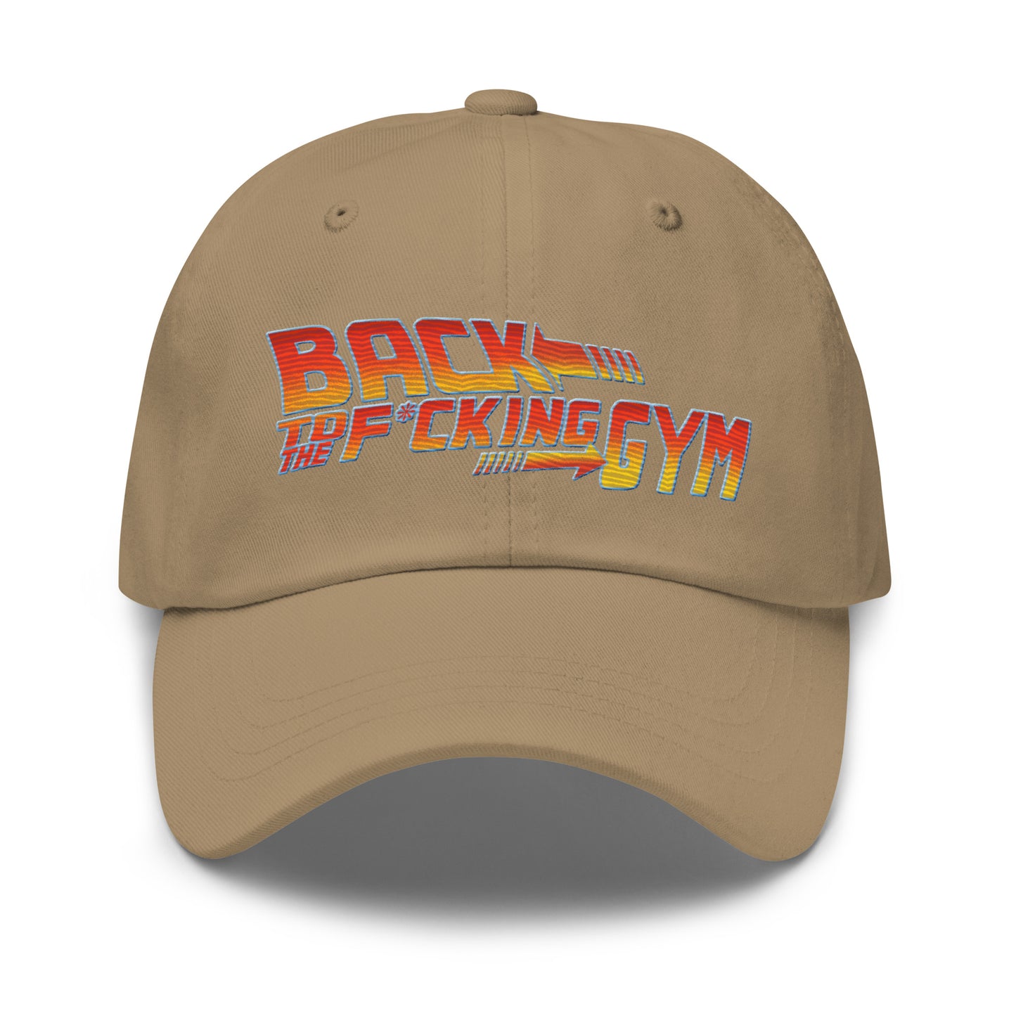 Back To The F*cking Gym Dad Hat