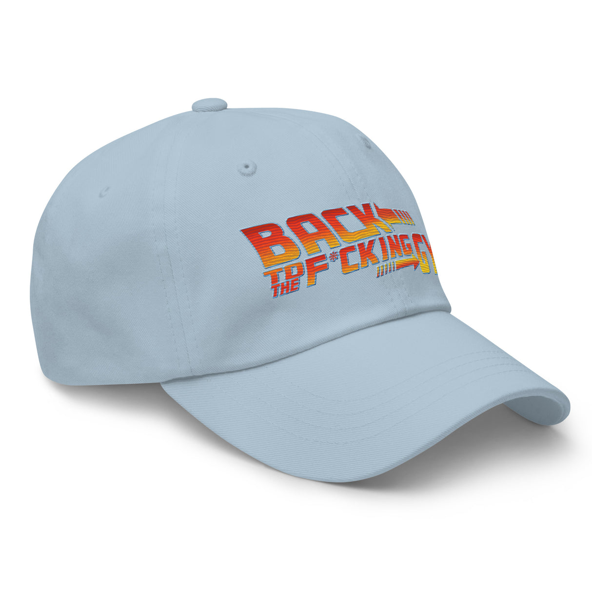 Back To The F*cking Gym Dad Hat