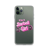 I'm a Barbell Girl iPhone Case