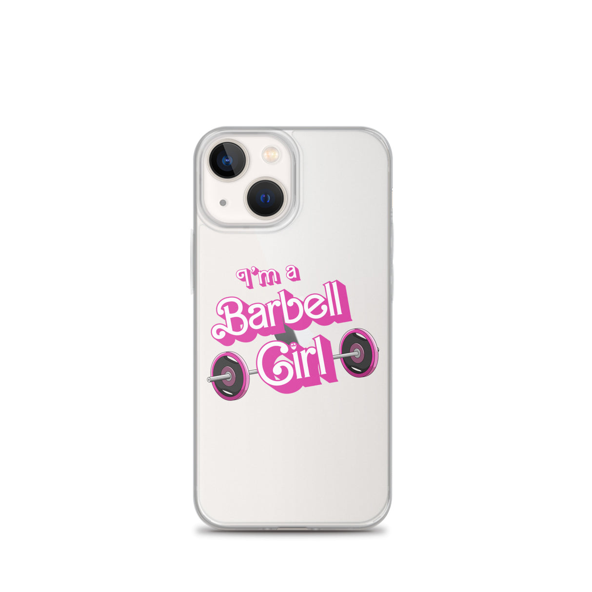 I'm a Barbell Girl iPhone Case