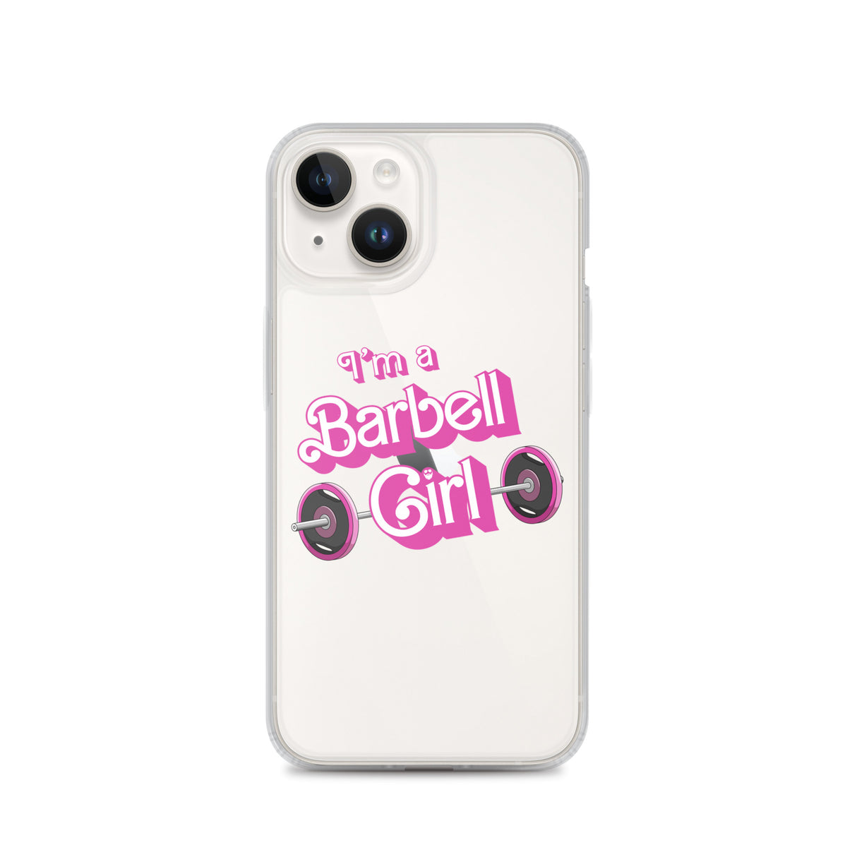 I'm a Barbell Girl iPhone Case