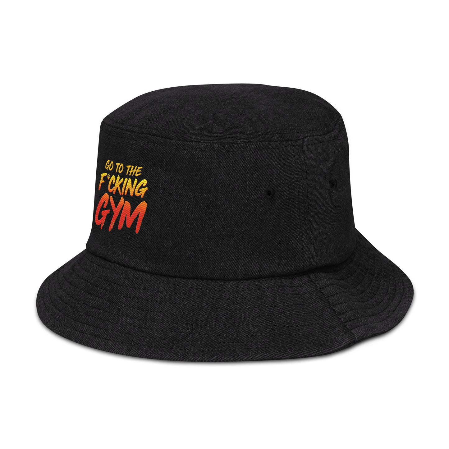 Go To The F*cking Gym Denim Bucket Hat