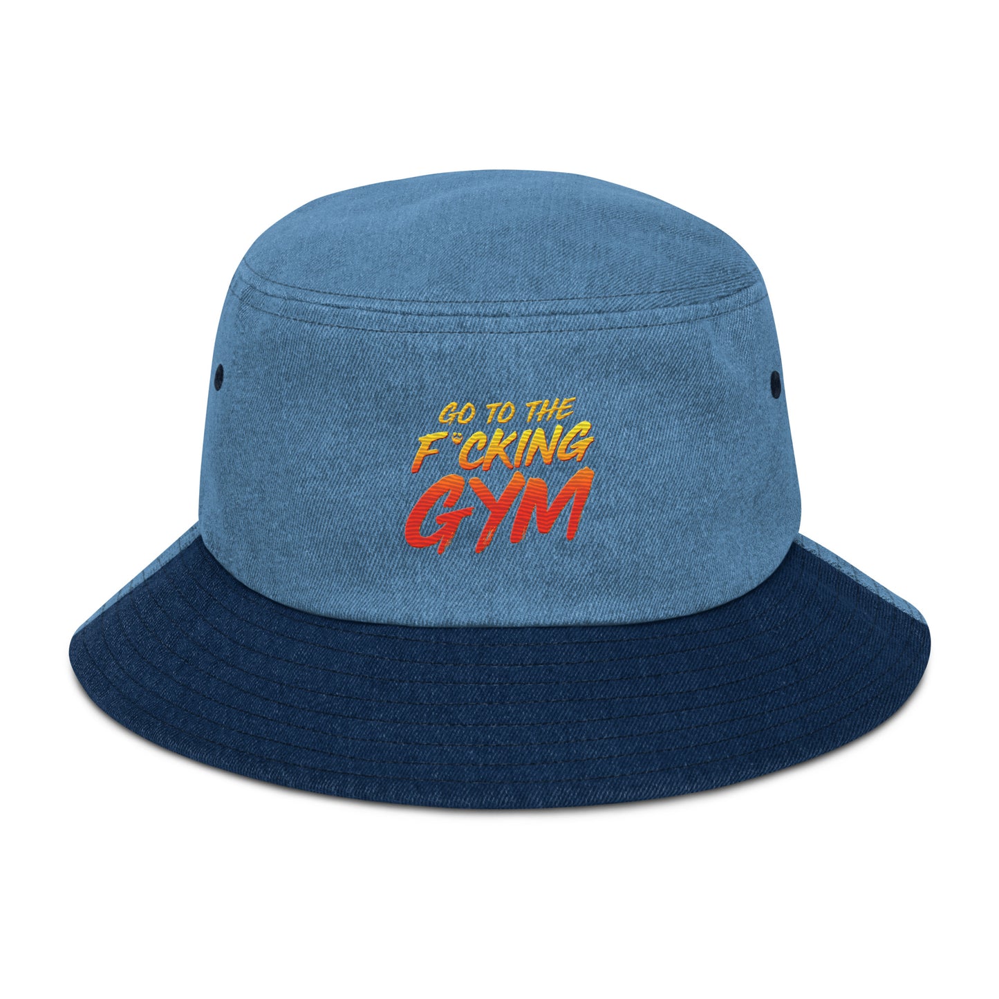 Go To The F*cking Gym Denim Bucket Hat