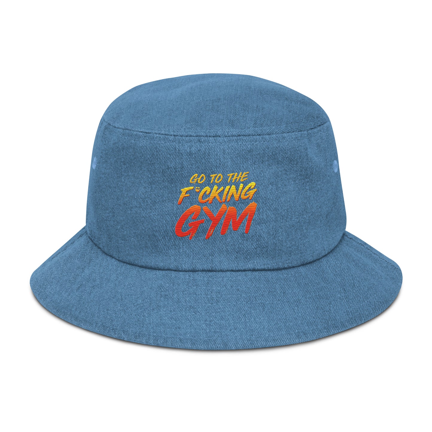 Go To The F*cking Gym Denim Bucket Hat