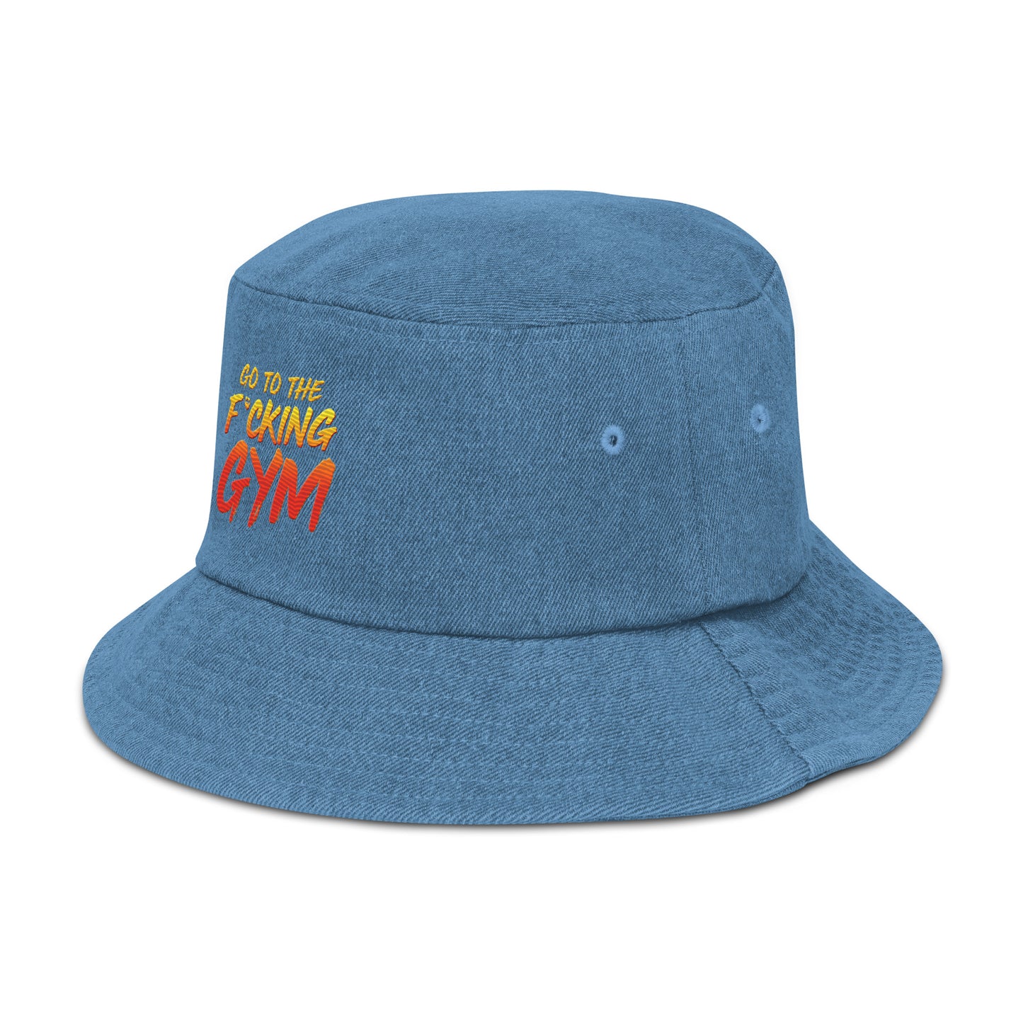 Go To The F*cking Gym Denim Bucket Hat
