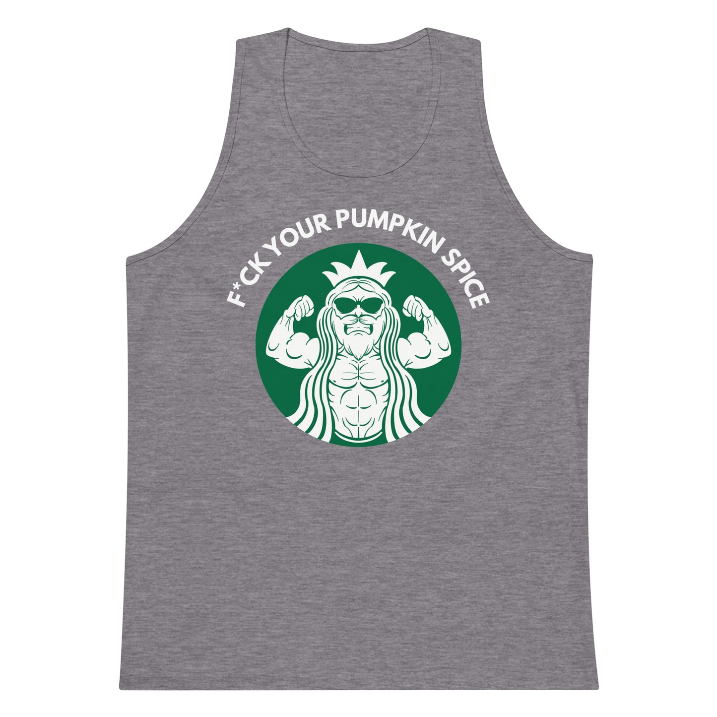 F*ck Your Pumpkin Spice Premium Tank Top