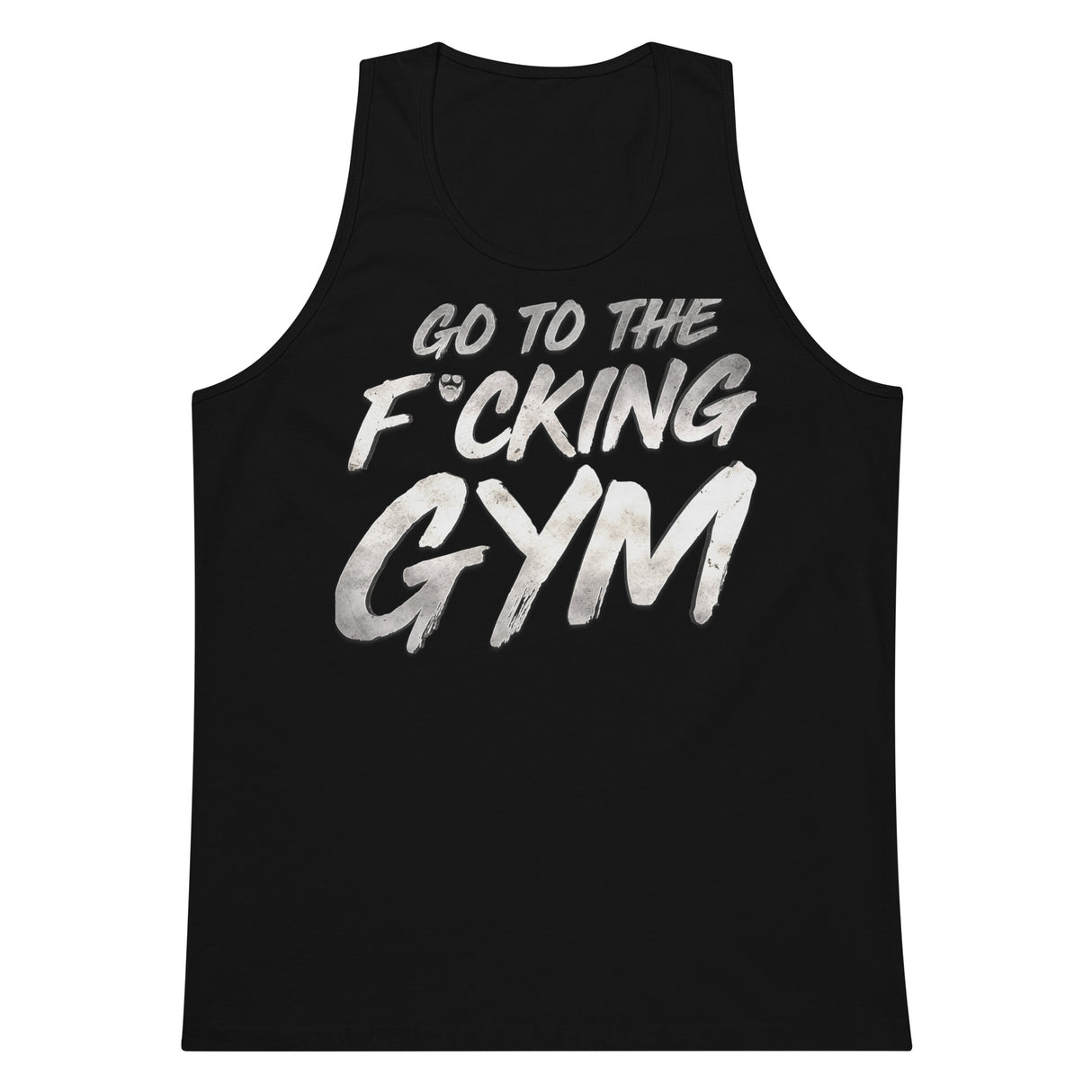 Go To The F*cking Gym Steel Premium Tank Top