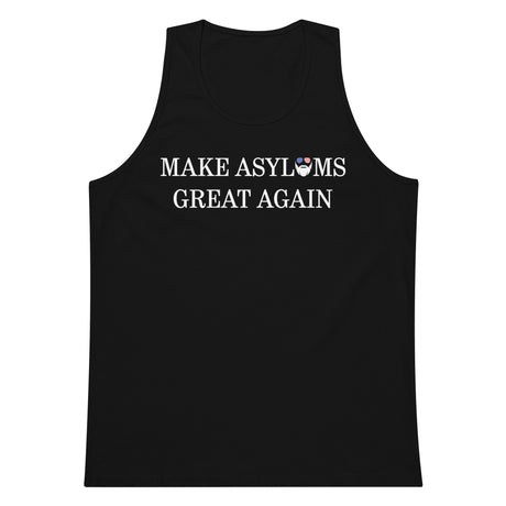 Make Asylums Great Again Premium Tank Top