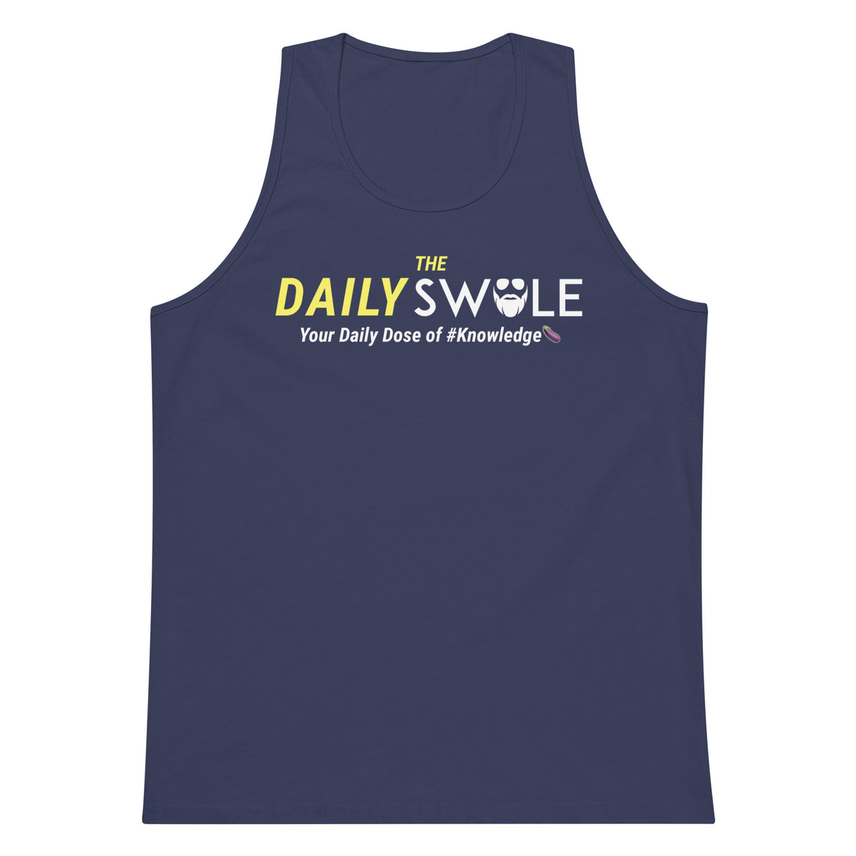 The Daily Swole Premium Tank Top