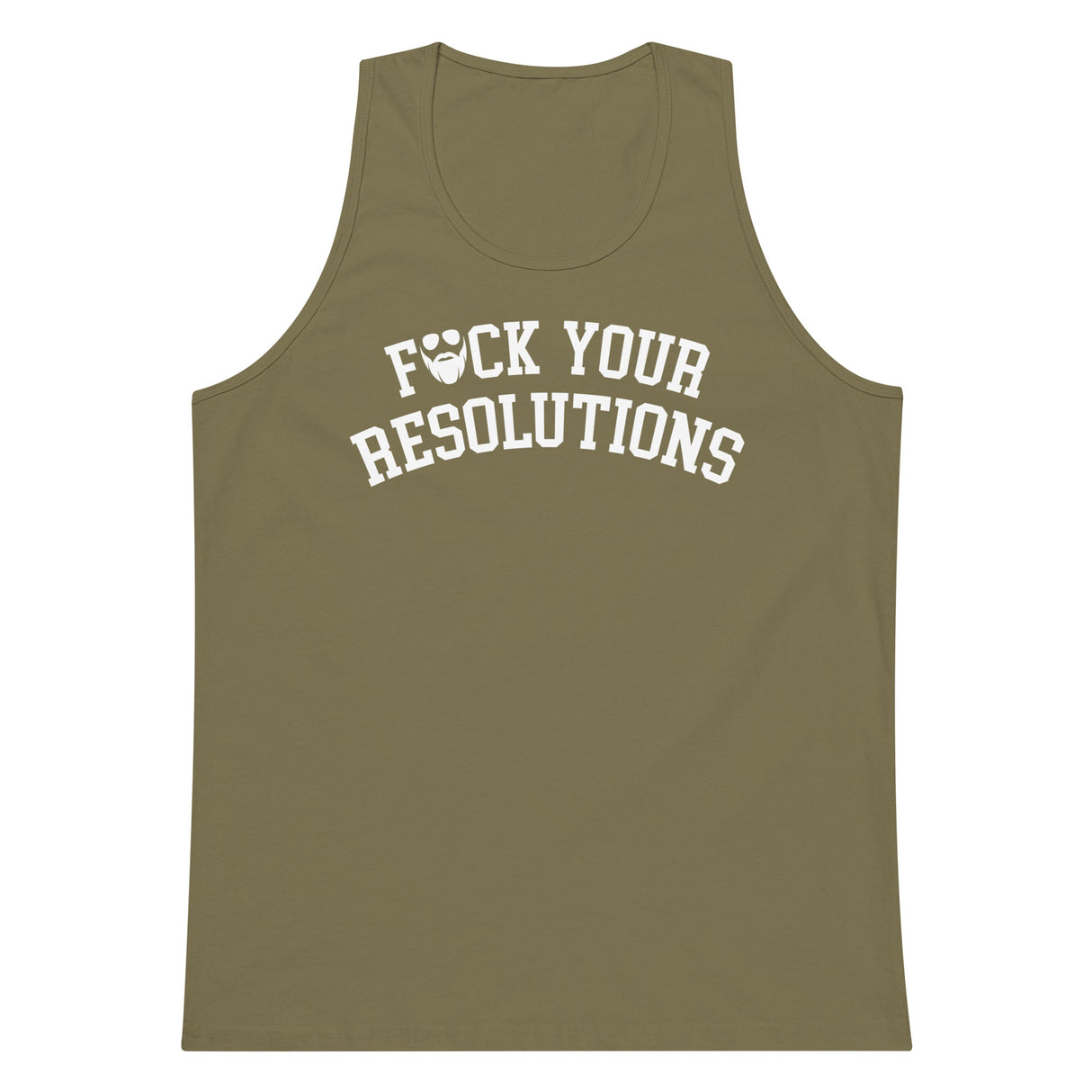 F*ck Your Resolutions College Premium Tank Top