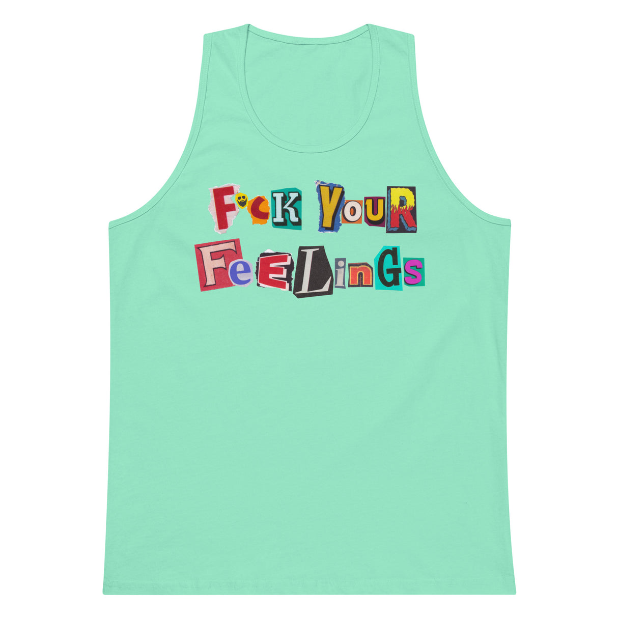 F*ck Your Feelings (Ransom) Premium Tank Top