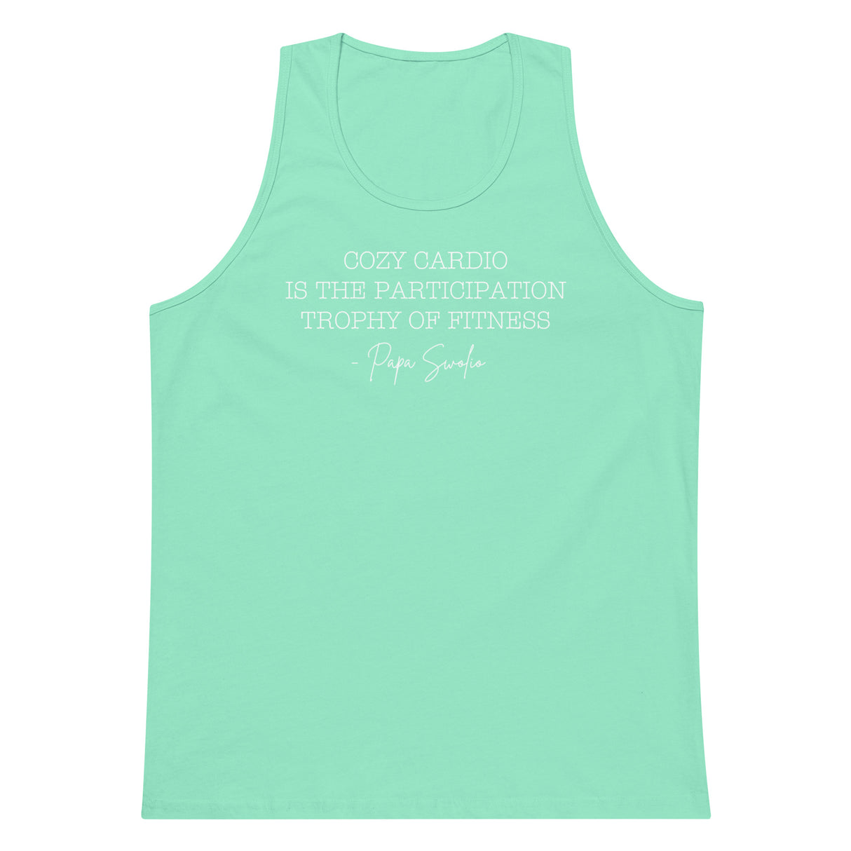 Cozy Cardio Is The Participation Trophy Of Fitness Premium Tank Top