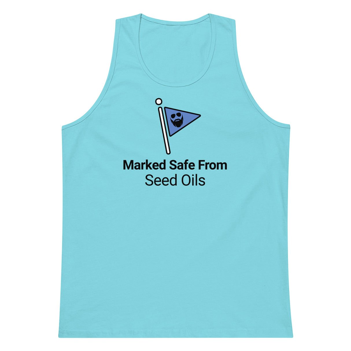 Marked Safe From Seed Oils Premium Tank Top