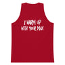 I Warm Up With Your Max Premium Tank Top