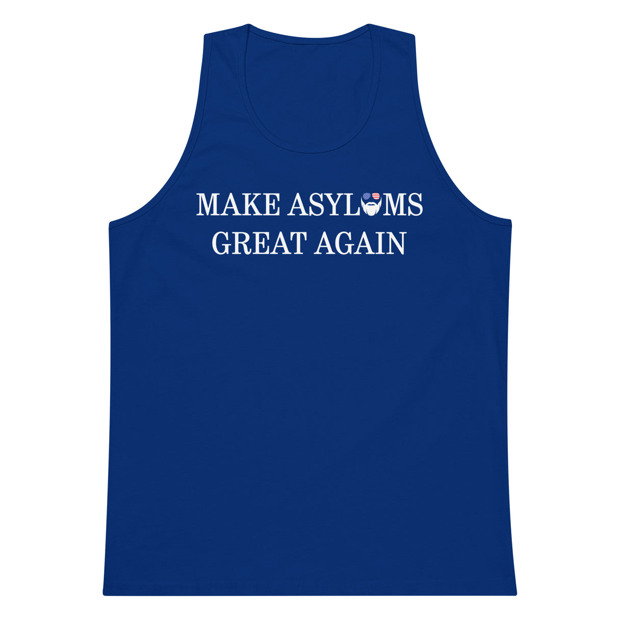 Make Asylums Great Again Premium Tank Top