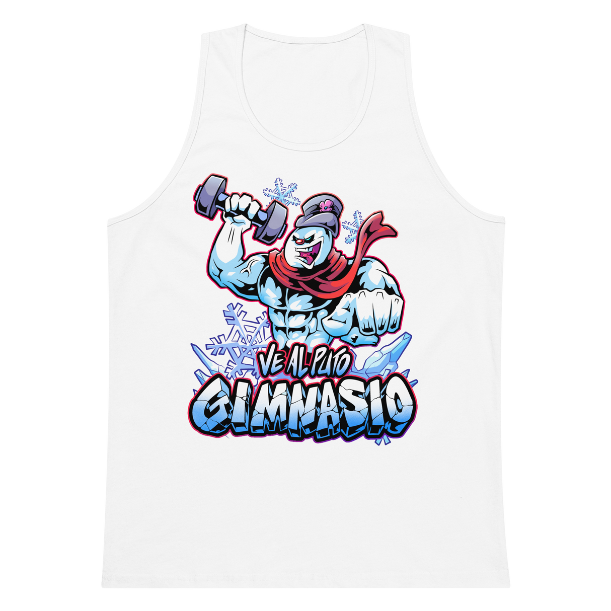 Frosty Ve Al Puto Gimnasio Premium Tank Top