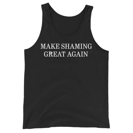 Make Shaming Great Again Tank Top