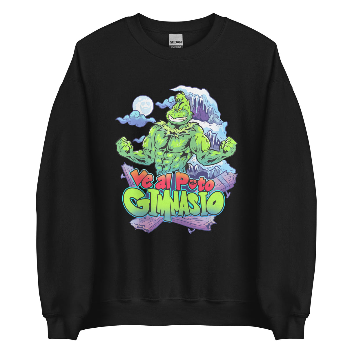 Ve Al Puto Gimnasio Grinch Sweatshirt
