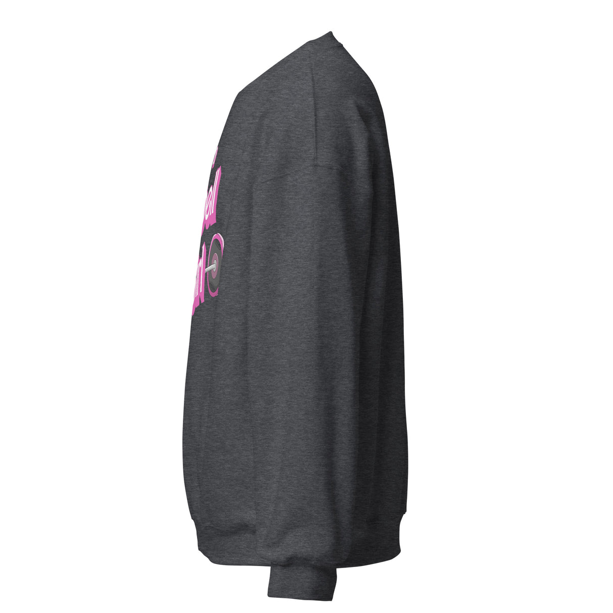 I'm a Barbell Girl Sweatshirt