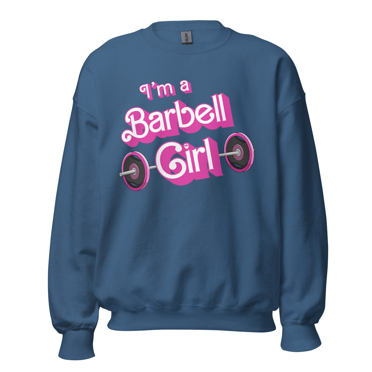 I'm a Barbell Girl Sweatshirt