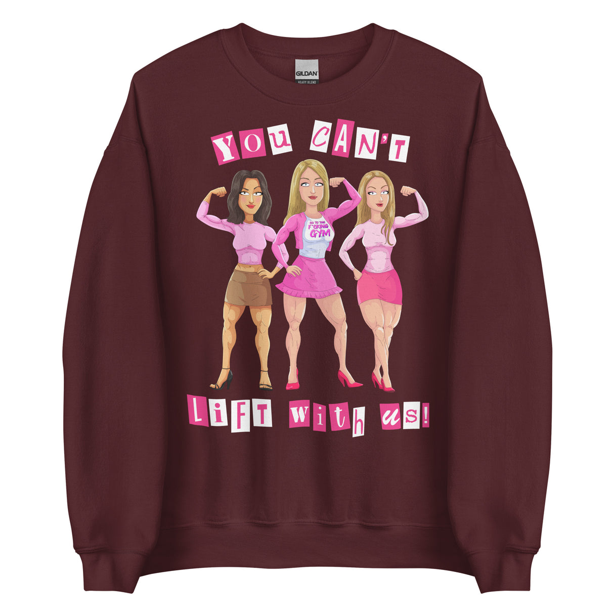 You Can't Lift With Us (Image) Sweatshirt