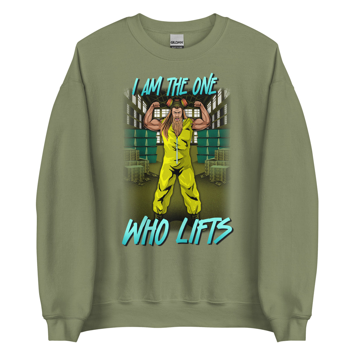 I am The One Who Lifts Sweatshirt