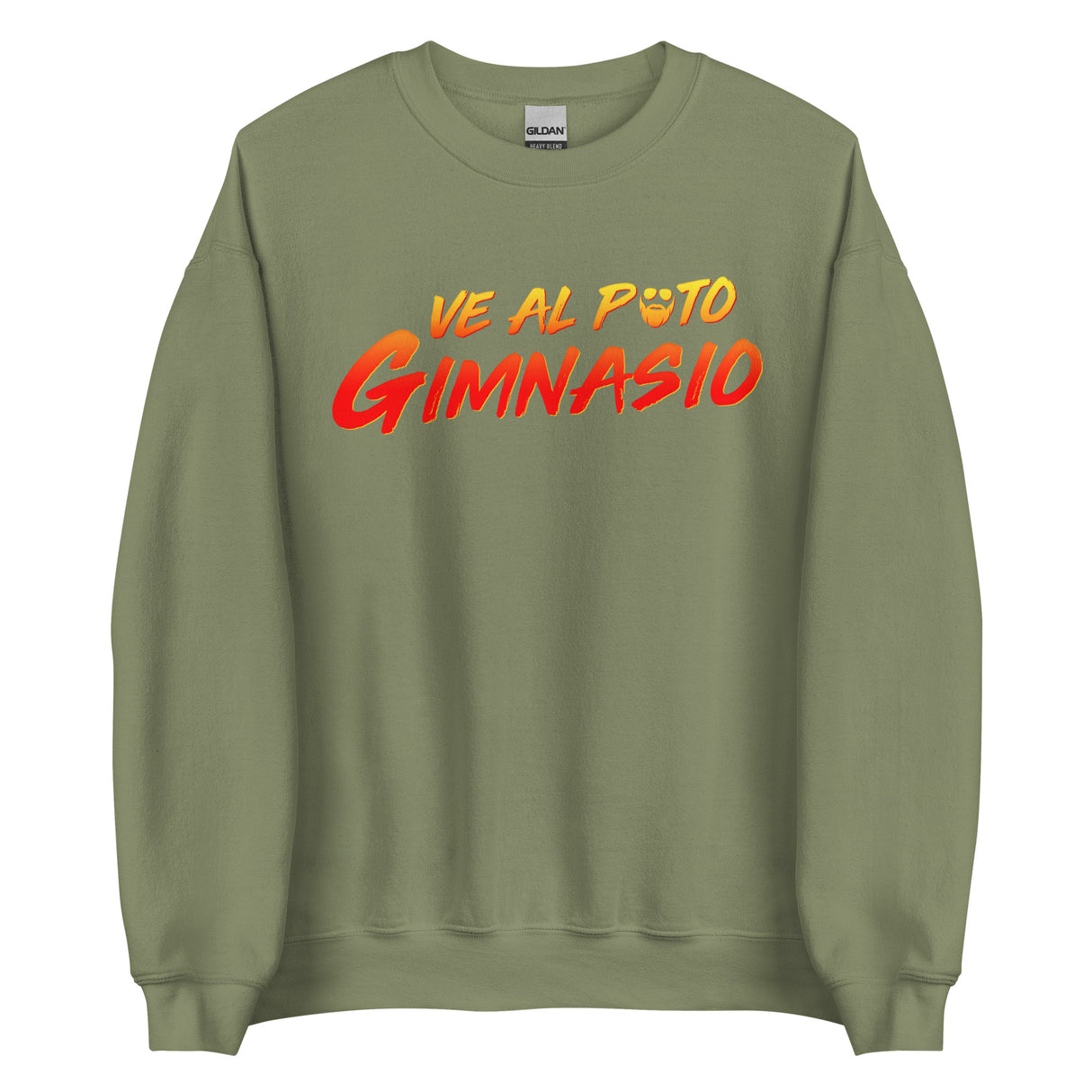 Ve Al Puto Gimnasio Sweatshirt