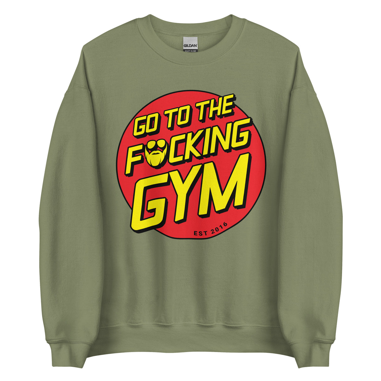 Go To The F*cking Gym (Santa Cruz) Sweatshirt