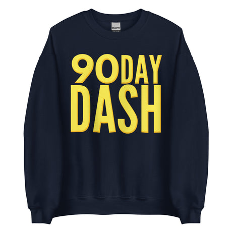 90 Day Dash Sweatshirt