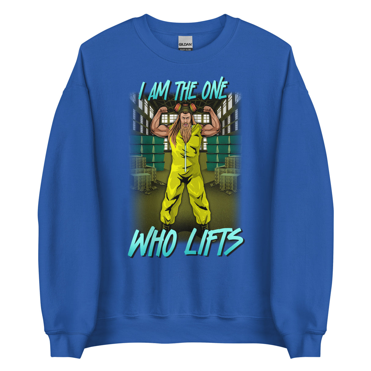I am The One Who Lifts Sweatshirt