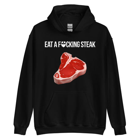 Eat a F*cking Steak Hoodie
