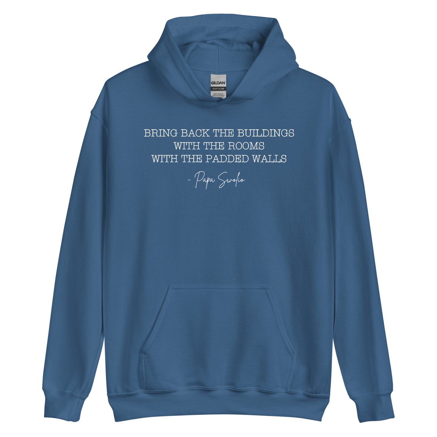 Bring Back the Buildings With the Rooms With the Padded Walls Hoodie